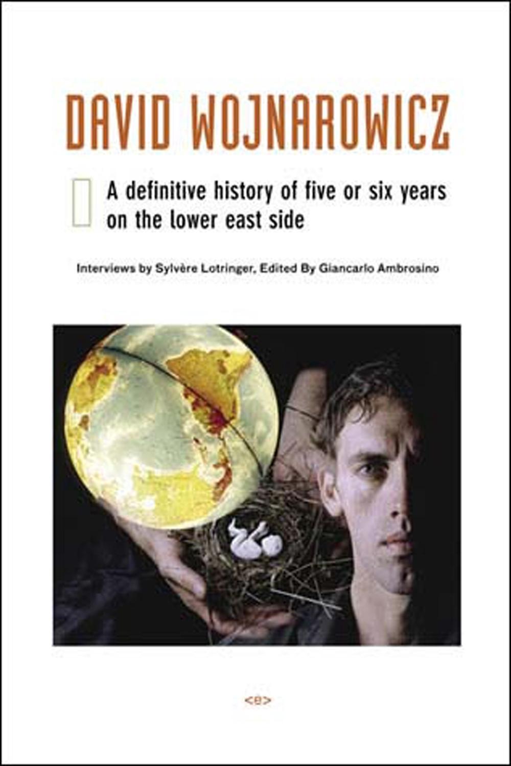 David Wojnarowicz by Giancarlo Ambrosino - ISBN: 9781584350354
