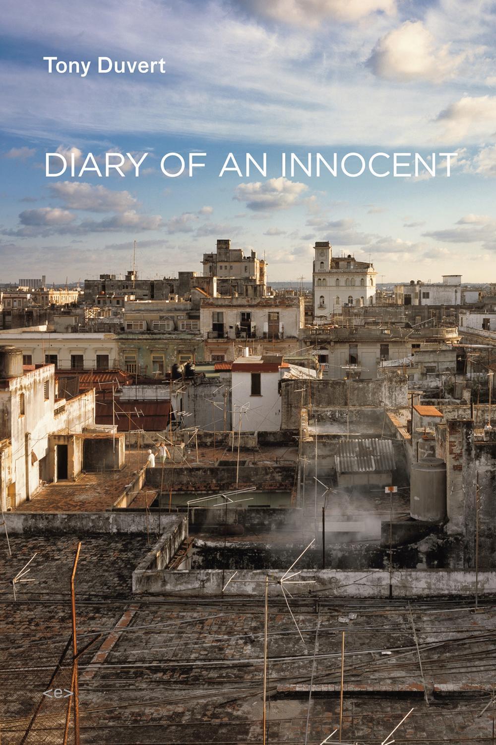 Diary of an Innocent by Tony Duvert - ISBN: 9781584350774