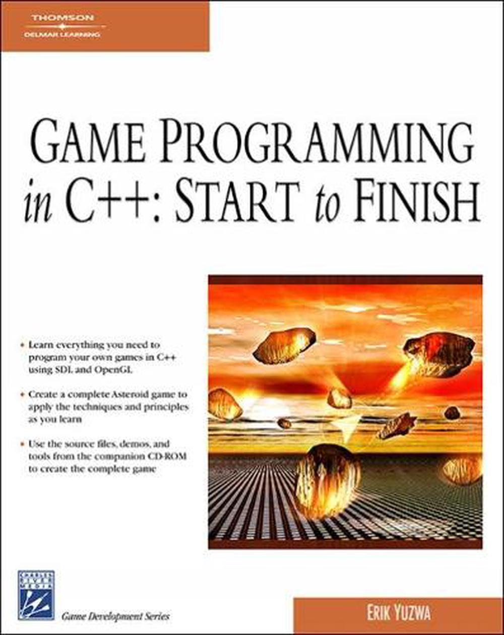 GAME PROGRAMMING IN C++: STARTTO FINISH, 1st Edition by Erik Yuzwa ...