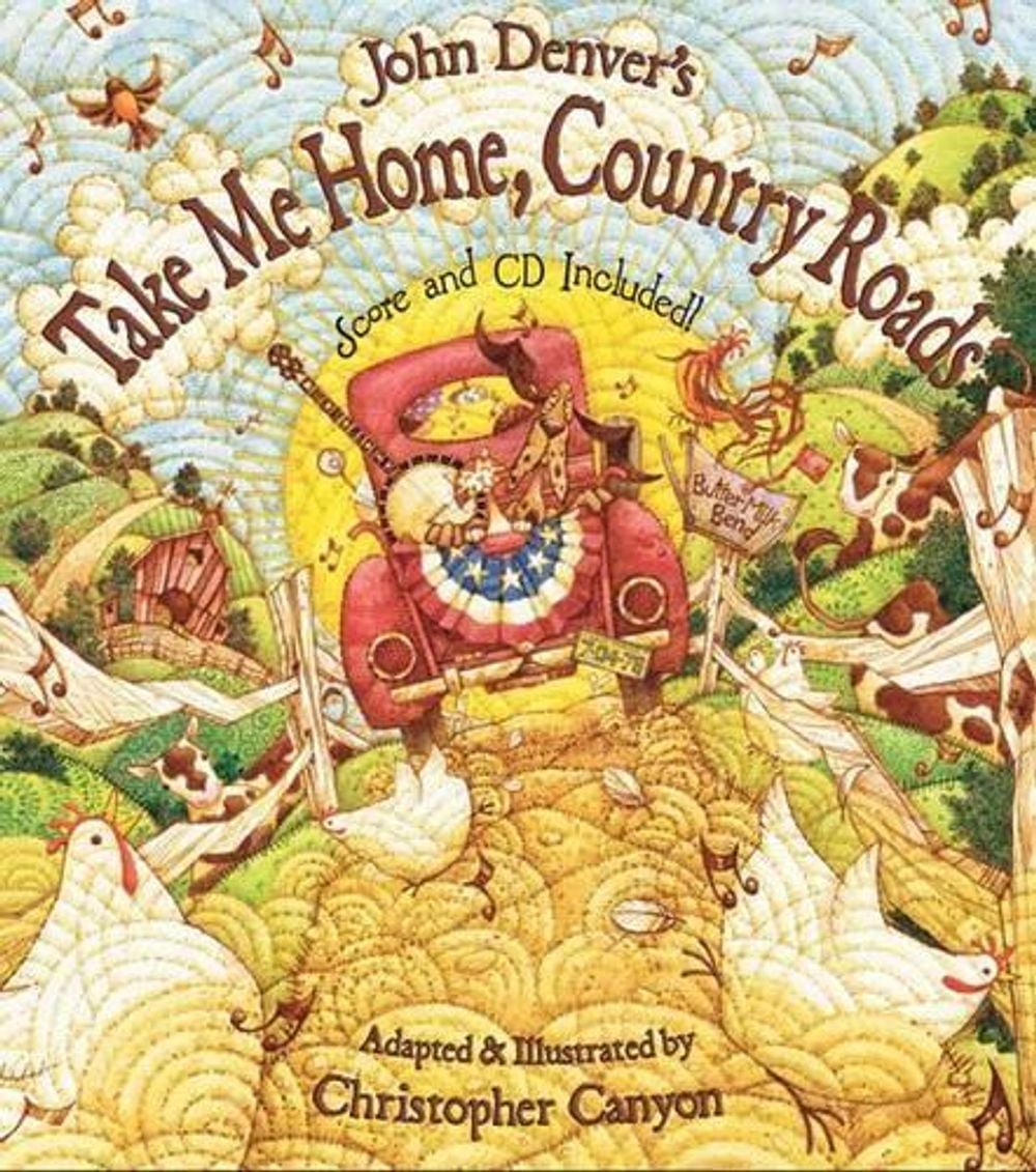 Take Me Home, Country Roads by John Denver - ISBN: 9781584690726