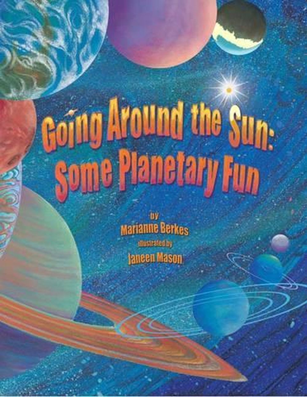 Going Around the Sun by Marianne Berkes - ISBN: 9781584690993