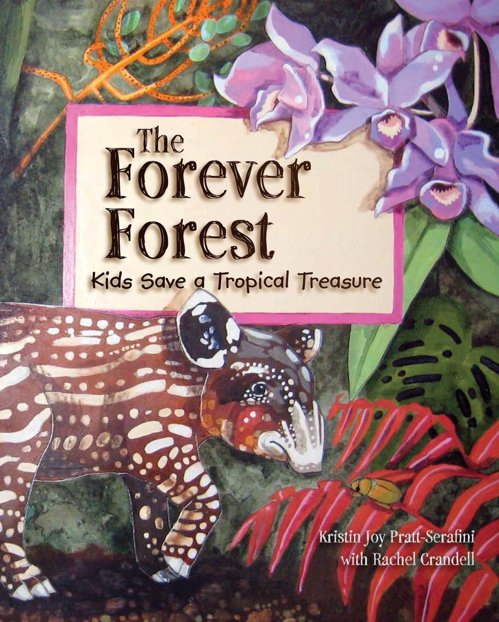 Forever Forest by Kristin Joy Pratt-Serafini - ISBN: 9781584691020