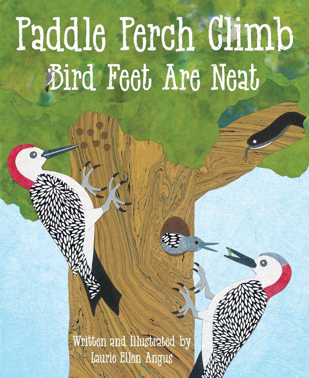 Paddle Perch Climb by Laurie Ellen Angus - ISBN: 9781584696148