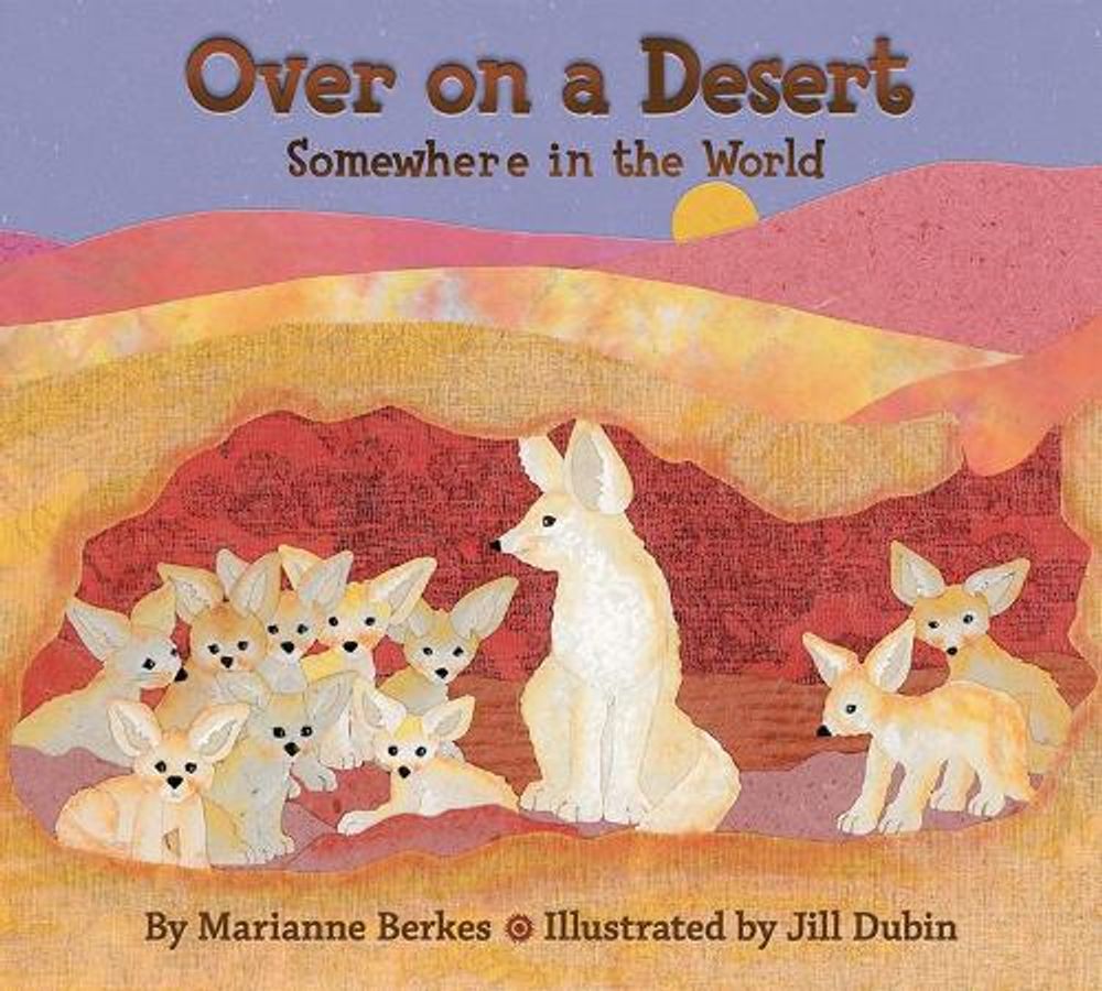 Over on a Desert by Marianne Berkes - ISBN: 9781584696308