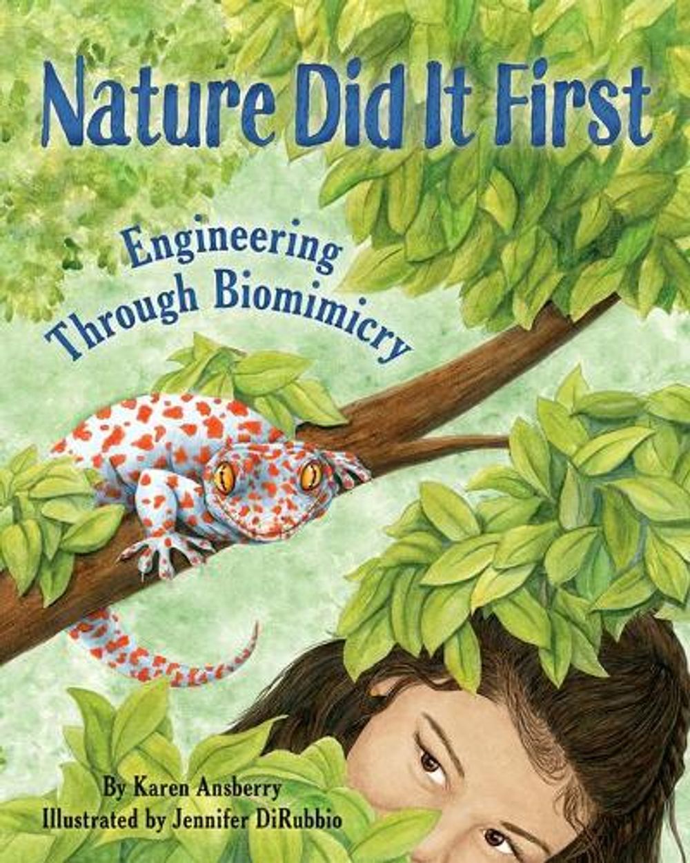 Nature Did It First by Karen Ansberry - ISBN: 9781584696575