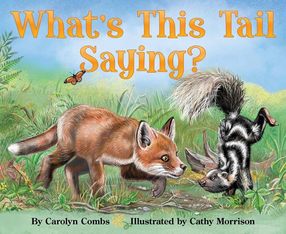What's This Tail Saying? by Carolyn Combs - ISBN: 9781584696629