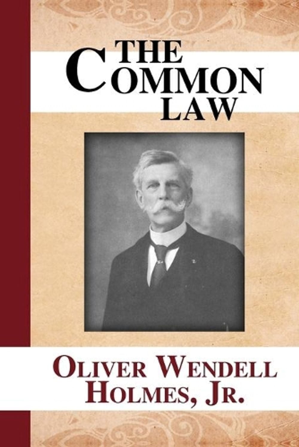 The Common Law by Oliver Wendell Holmes - ISBN: 9781584778462