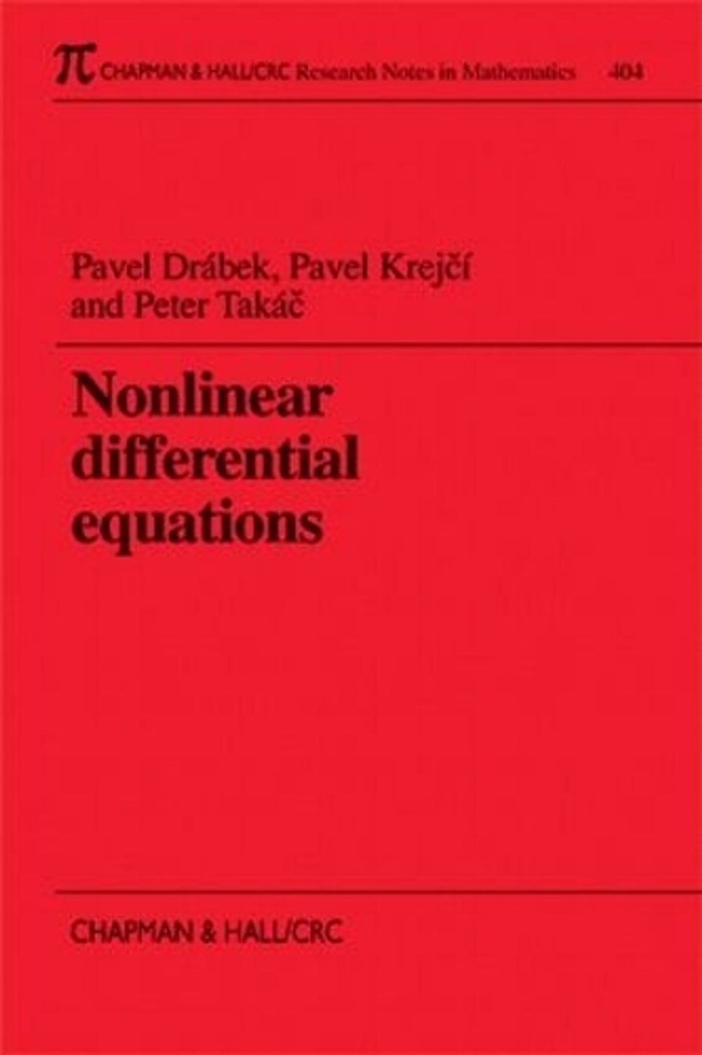 Nonlinear Differential Equations, 1st Edition by Pavel Drabek - ISBN: 9781584880363