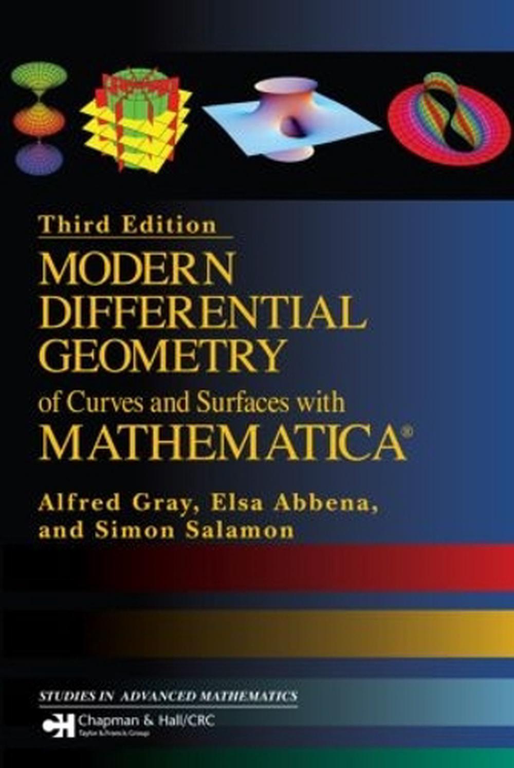 Modern Differential Geometry of Curves and Surfaces with Mathematica by
