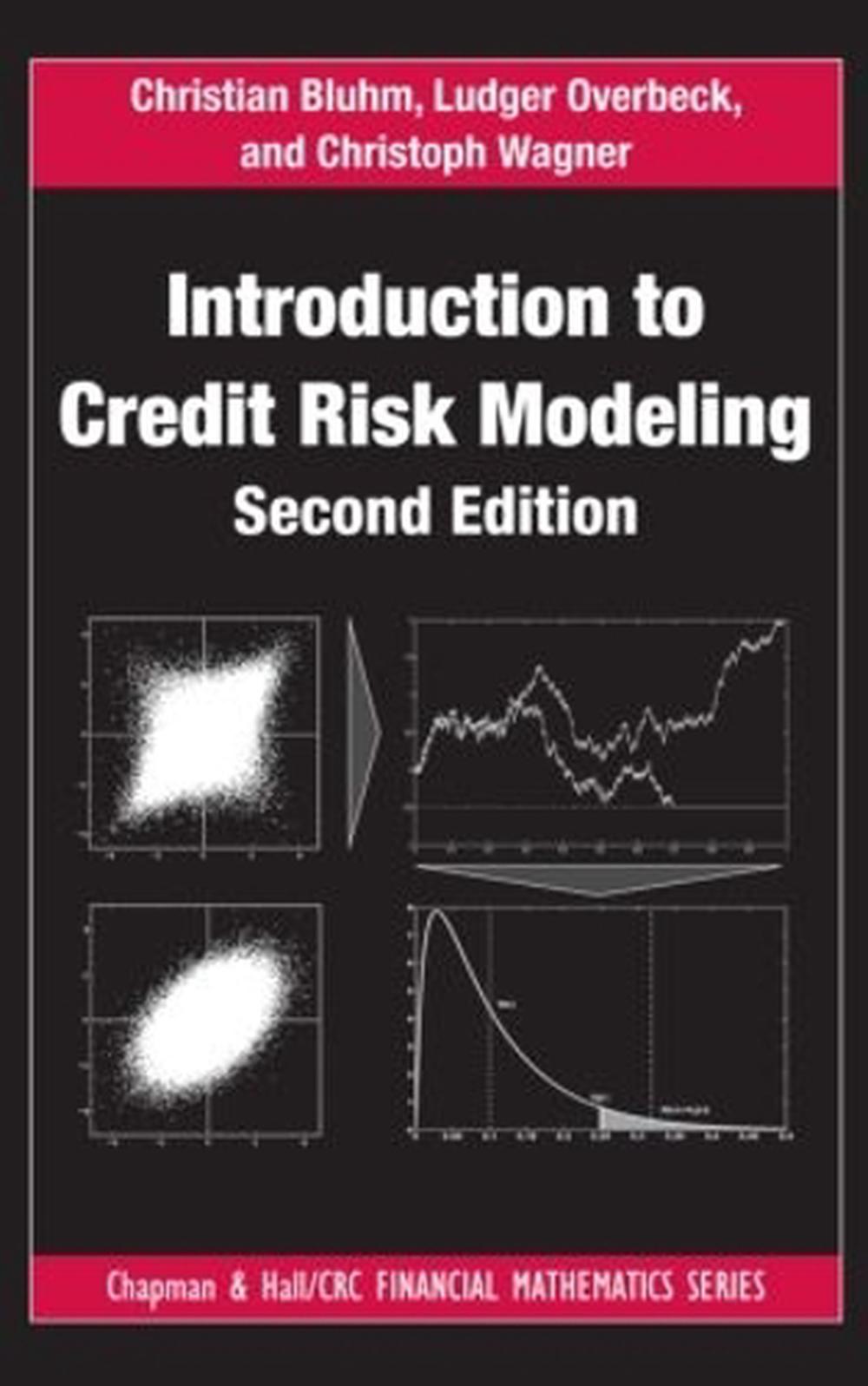 Introduction to Credit Risk Modeling, 2nd Edition, 9781584889922