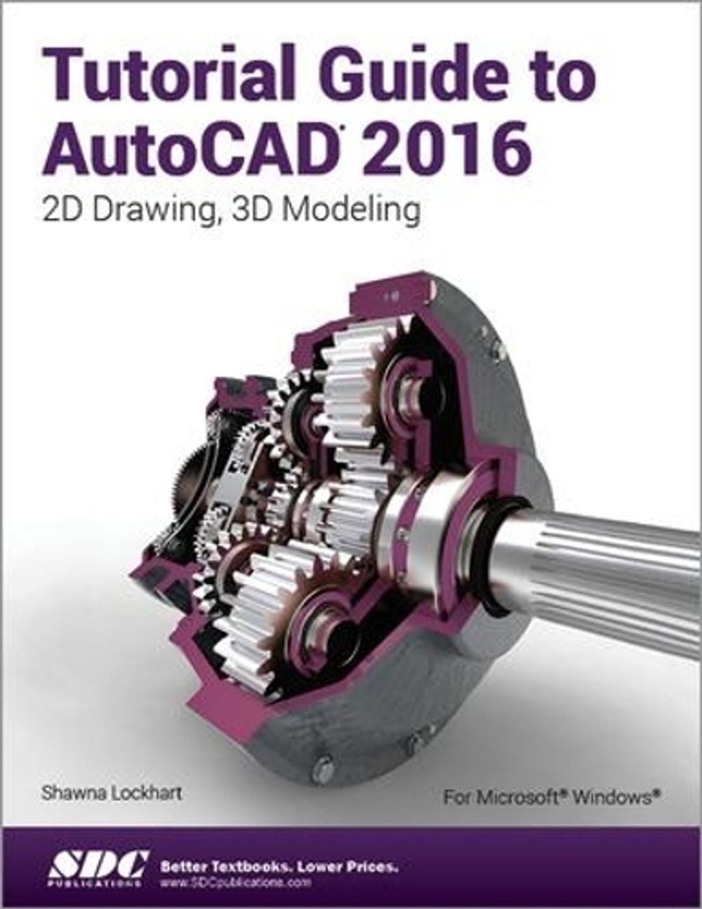 Tutorial Guide to AutoCAD 2016 by Shawna Lockhart, Paperback ...
