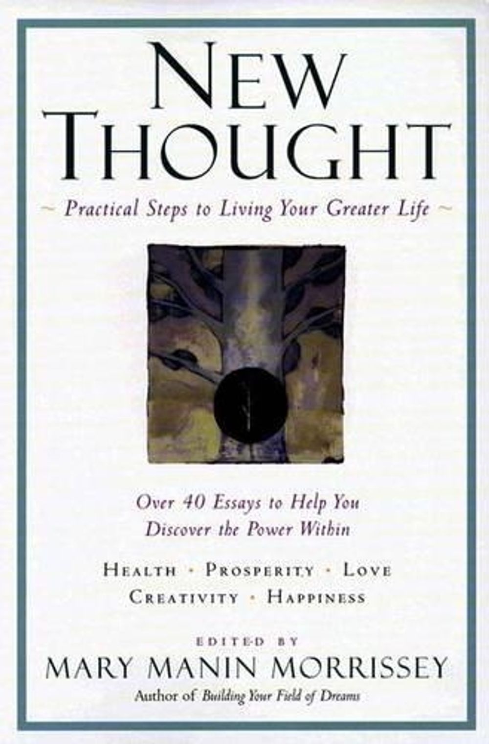 New Thought by Mary Manin Morrissey - ISBN: 9781585421428