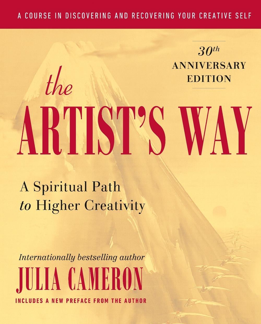 The Artist's Way by Julia Cameron - ISBN: 9781585421473