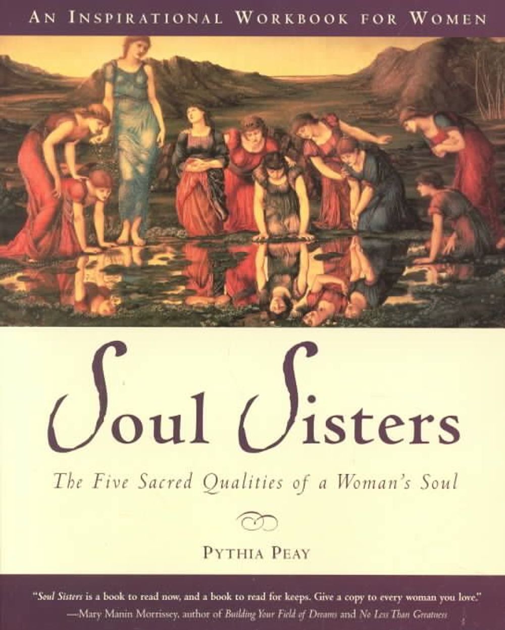 Soul Sisters by Pythia Peay - ISBN: 9781585421626