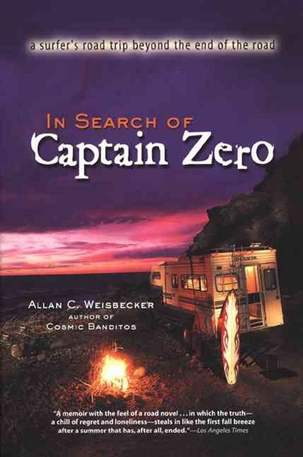 In Search of Captain Zero by Allan Weisbecker - ISBN: 9781585421770