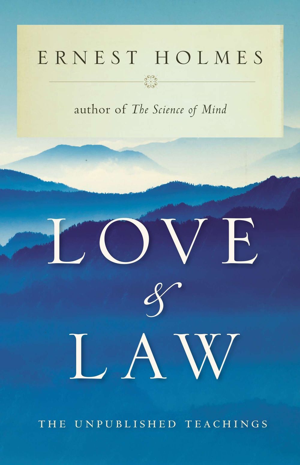 Love and Law by Ernest Holmes - ISBN: 9781585423026