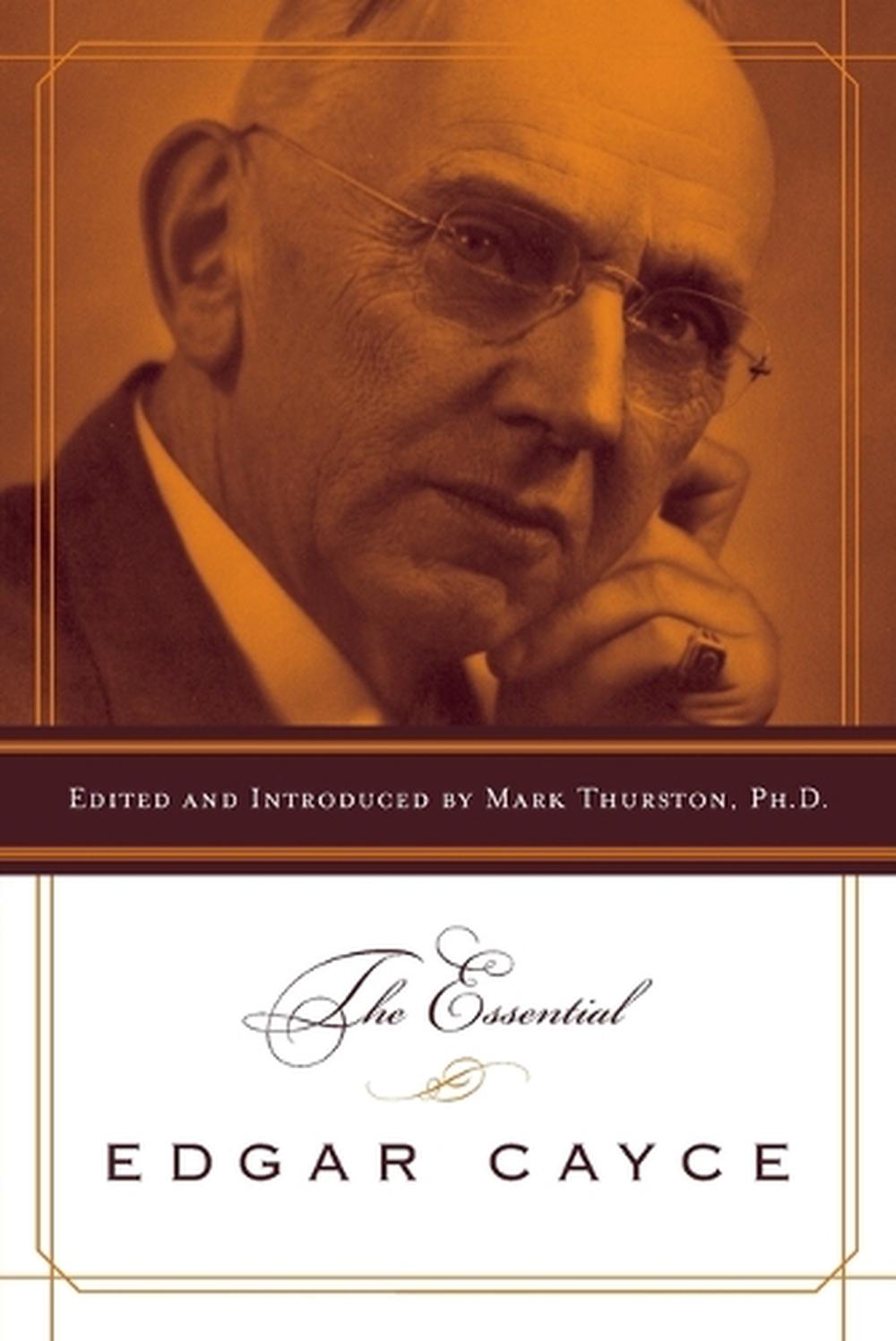 The Essential Edgar Cayce by Mark A. Thurston - ISBN: 9781585423156