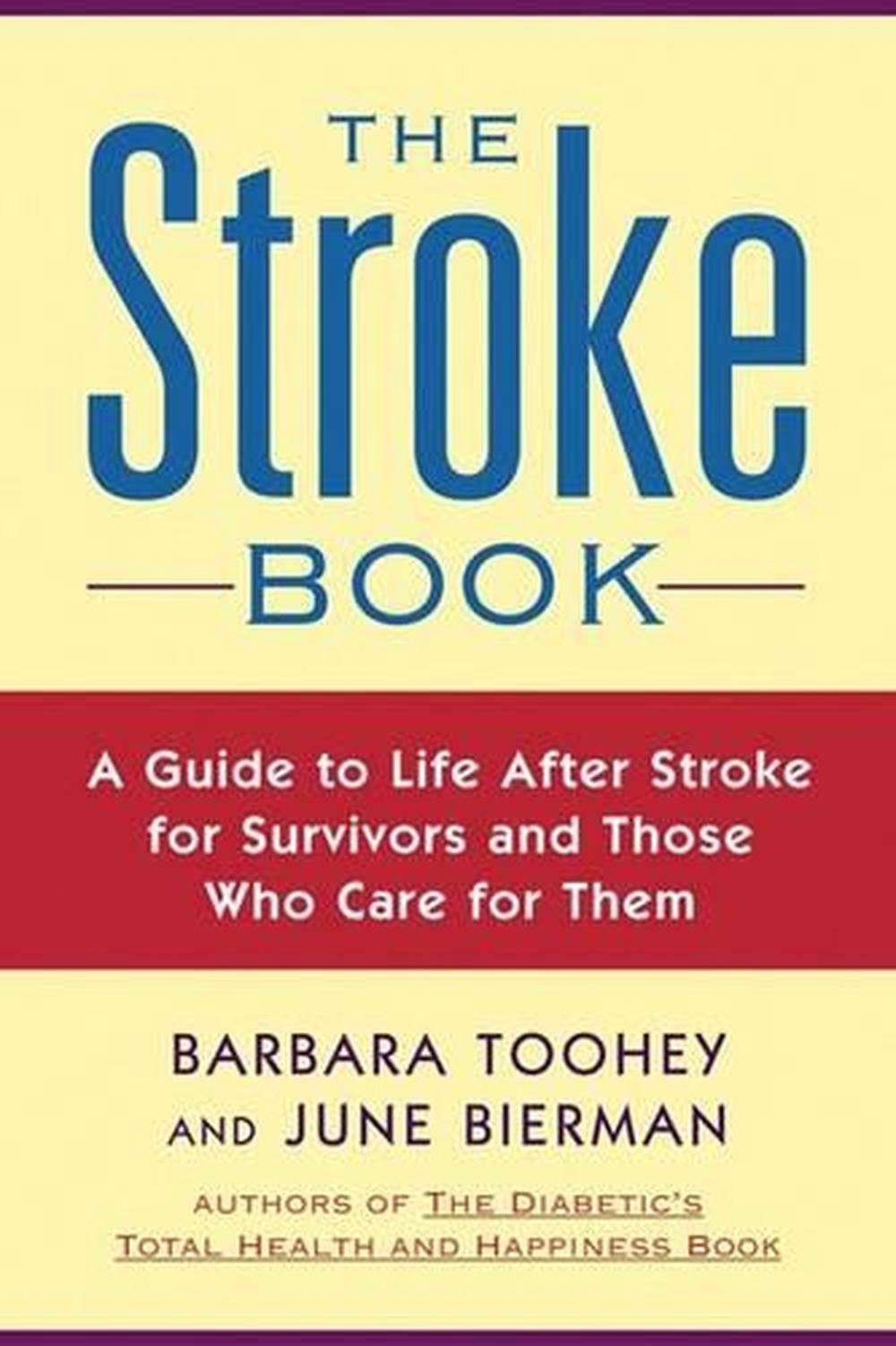 The Stroke Book by Barbara Toohey - ISBN: 9781585423743