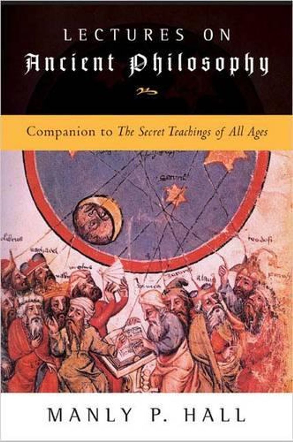 Lectures on Ancient Philosophy by Manly P. Hall - ISBN: 9781585424320