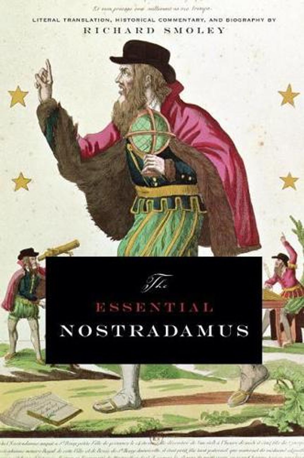 The Essential Nostradamus by Richard Smoley - ISBN: 9781585424603