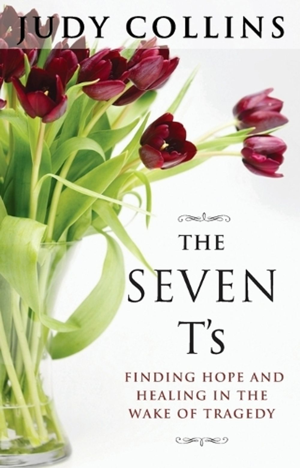 The Seven T'S by Judy Collins - ISBN: 9781585424955