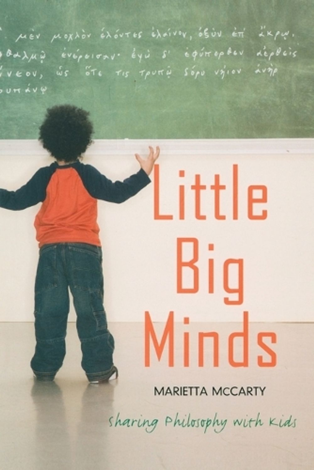 Little Big Minds by Marietta McCarty - ISBN: 9781585425150
