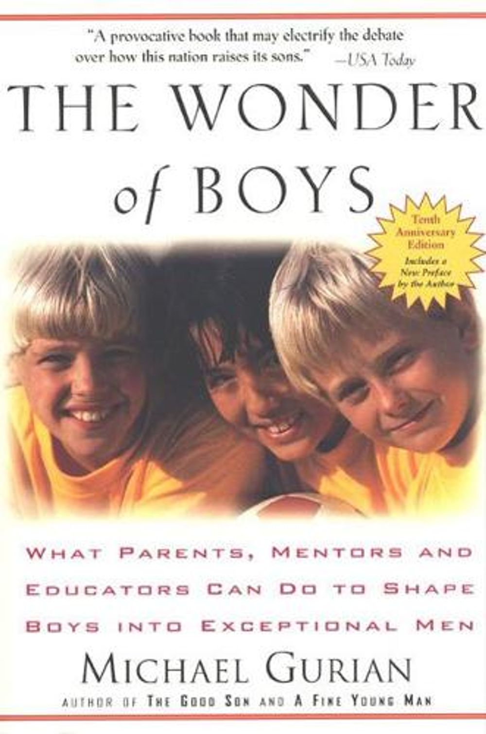 The Wonder of Boys by Michael Gurian - ISBN: 9781585425280