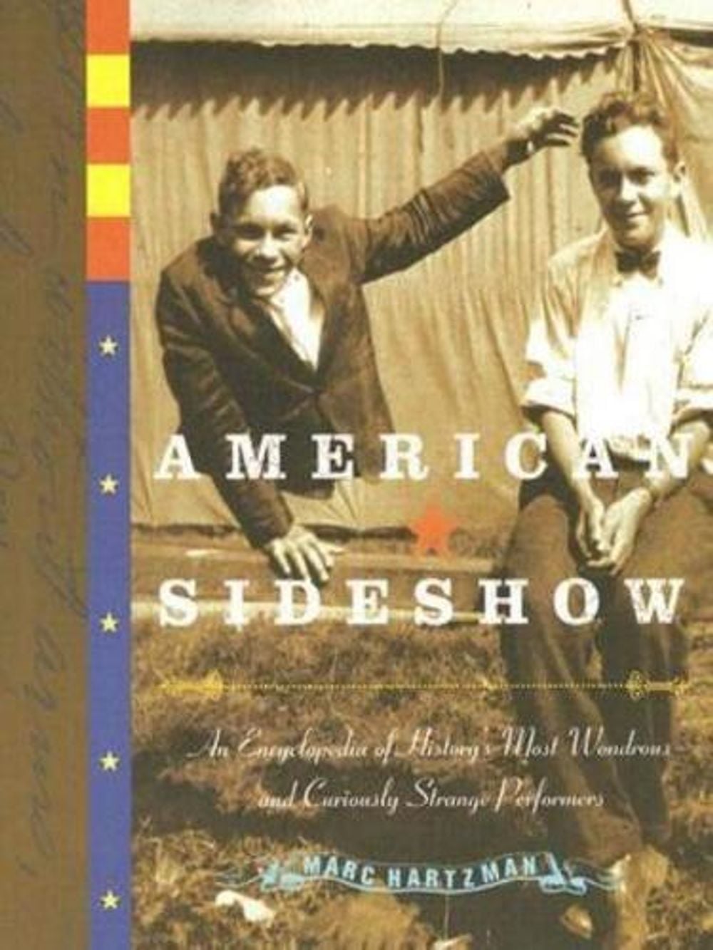 American Sideshow by Marc Hartzman - ISBN: 9781585425303