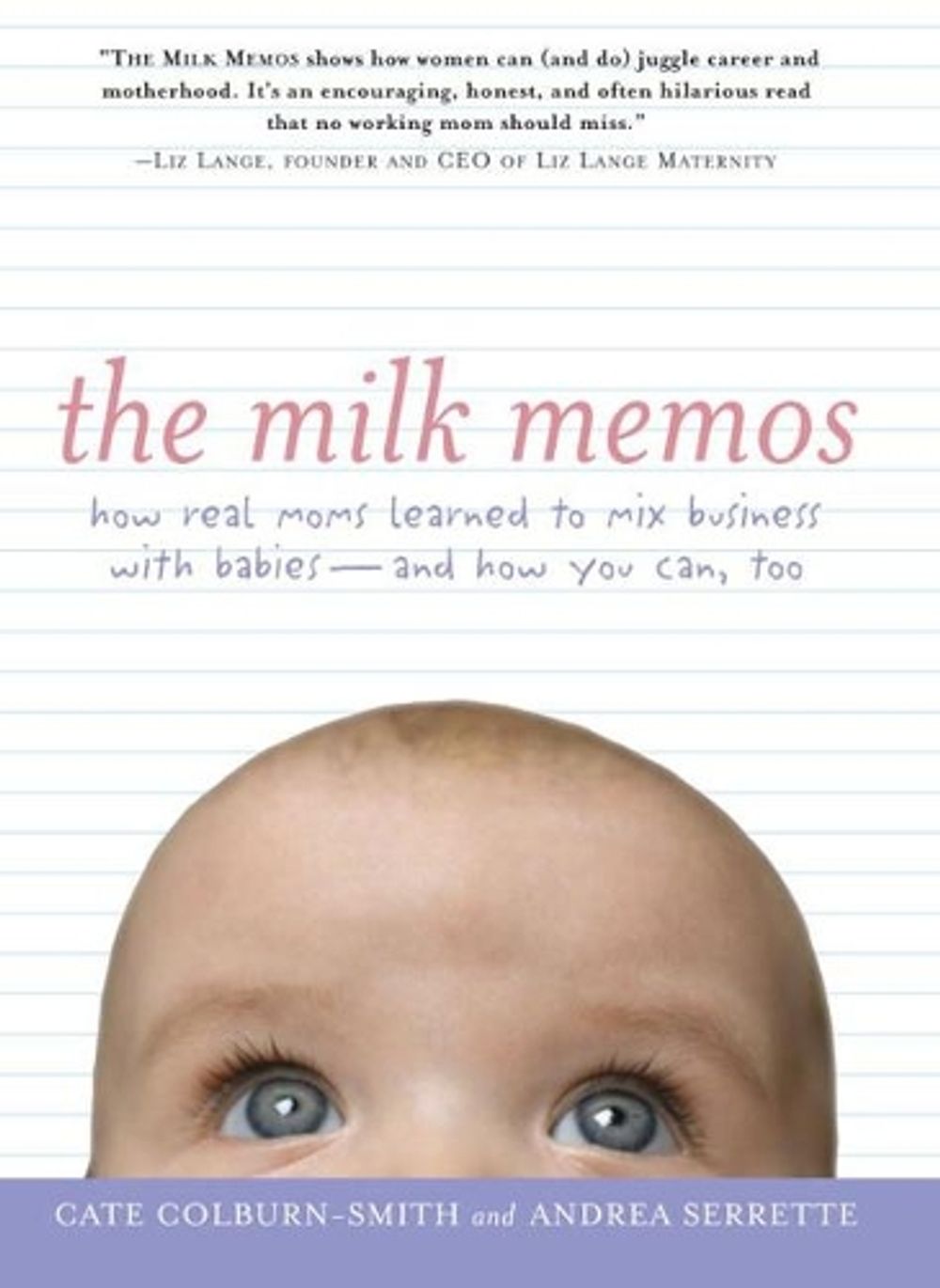 The Milk Memos by Cate Colburn-Smith - ISBN: 9781585425440