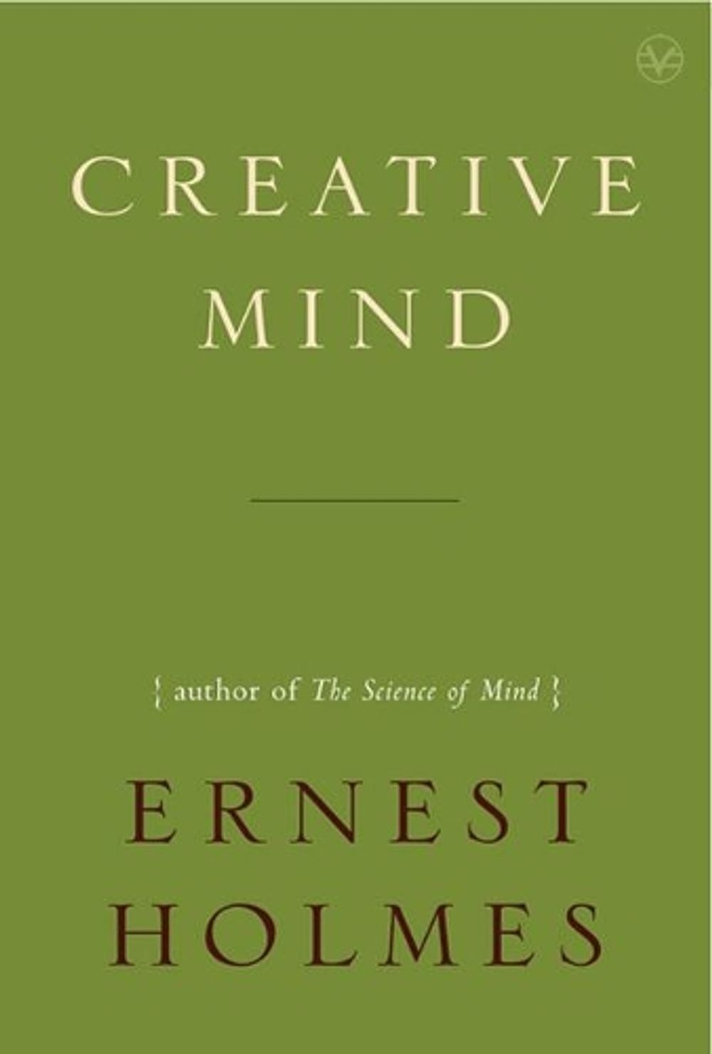 Creative Mind by Ernest Holmes - ISBN: 9781585426065