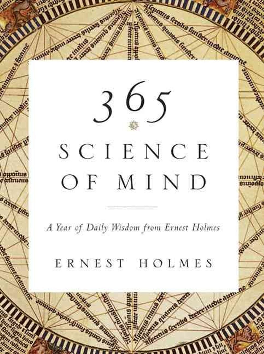 365 Science of Mind by Ernest Holmes - ISBN: 9781585426096