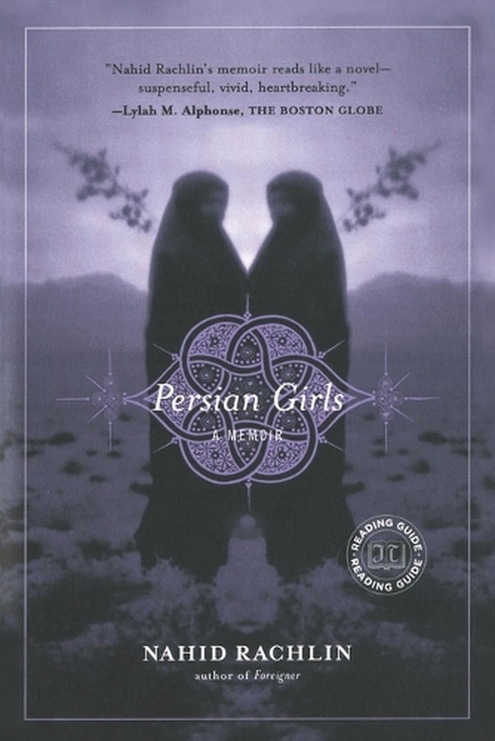 Persian Girls by Nahid Rachlin - ISBN: 9781585426232