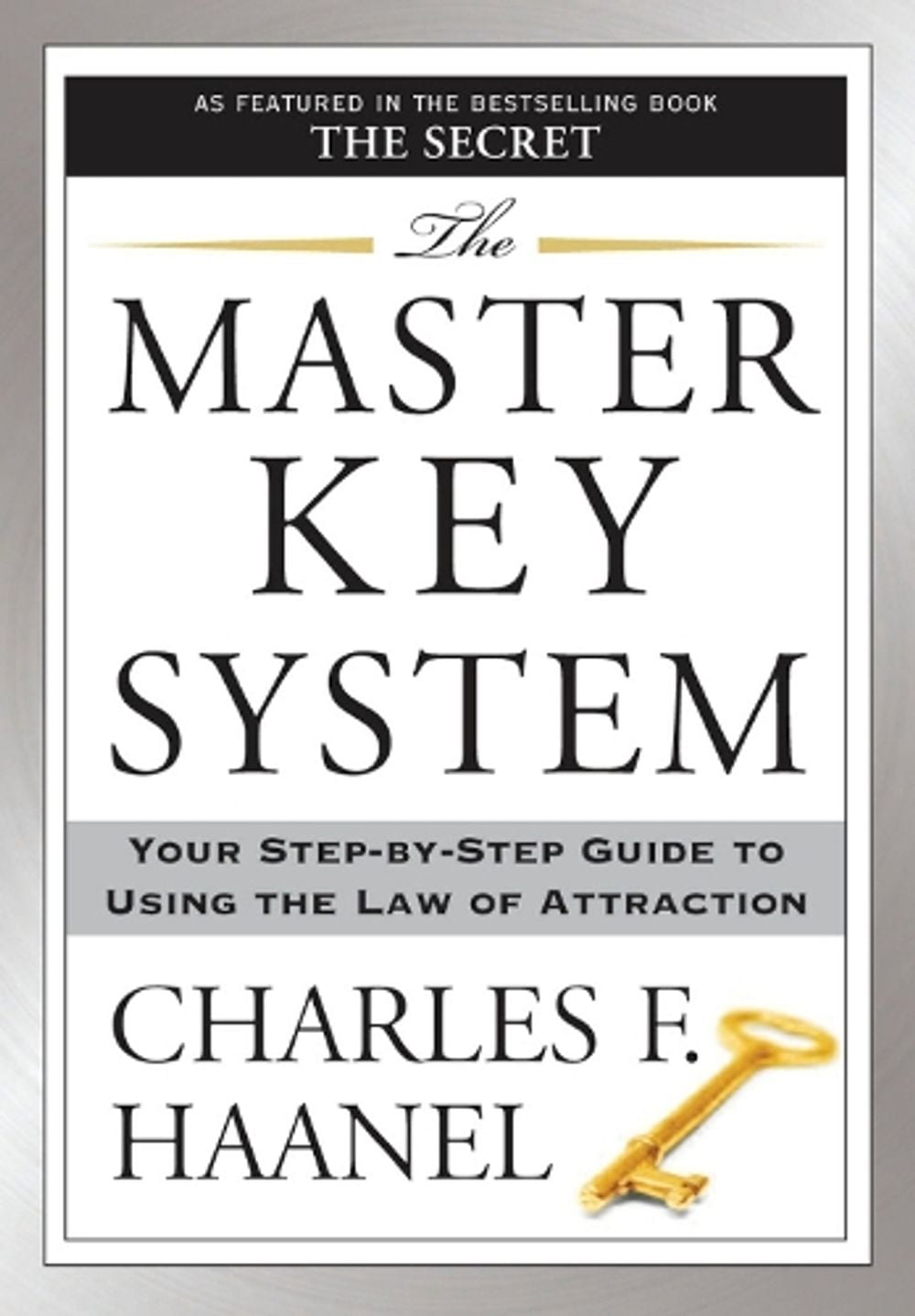 The Master Key System by Charles F. Haanel - ISBN: 9781585426270