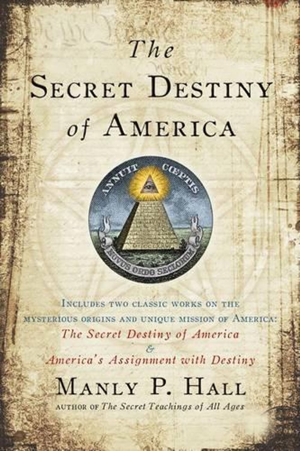 Secret Destiny of America by Manly P. Hall - ISBN: 9781585426621