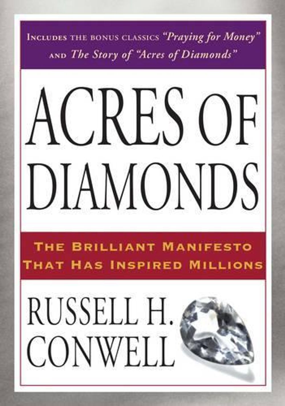Acres of Diamonds by Russell H. Conwell - ISBN: 9781585426904