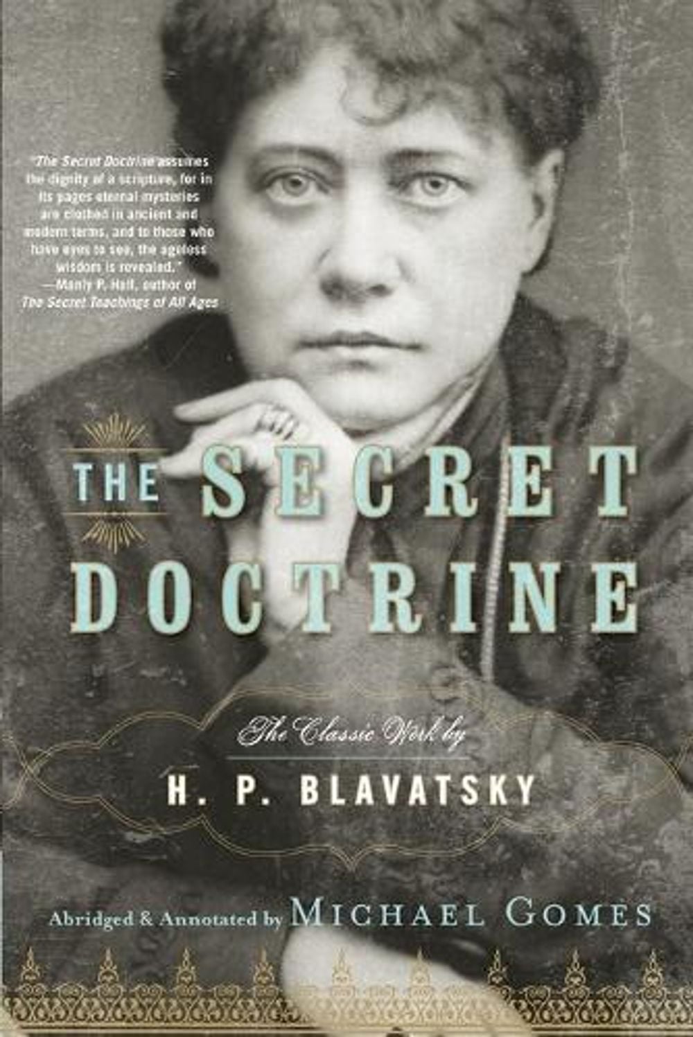 The Secret Doctrine by H.P. Blavatsky - ISBN: 9781585427086