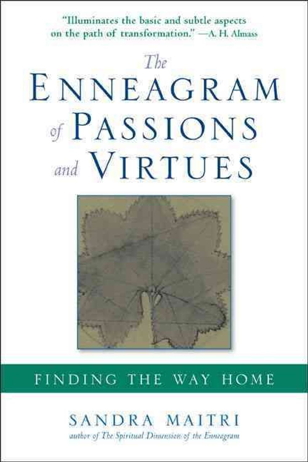 The Enneagram of Passions and Virtues by Sandra Maitri - ISBN: 9781585427239