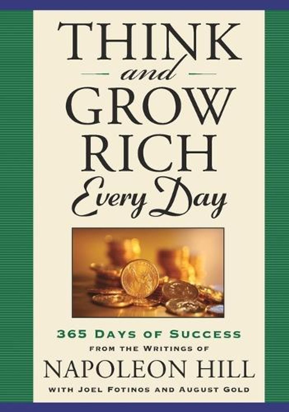 Think and Grow Rich Everyday by Napoleon Hill - ISBN: 9781585428113
