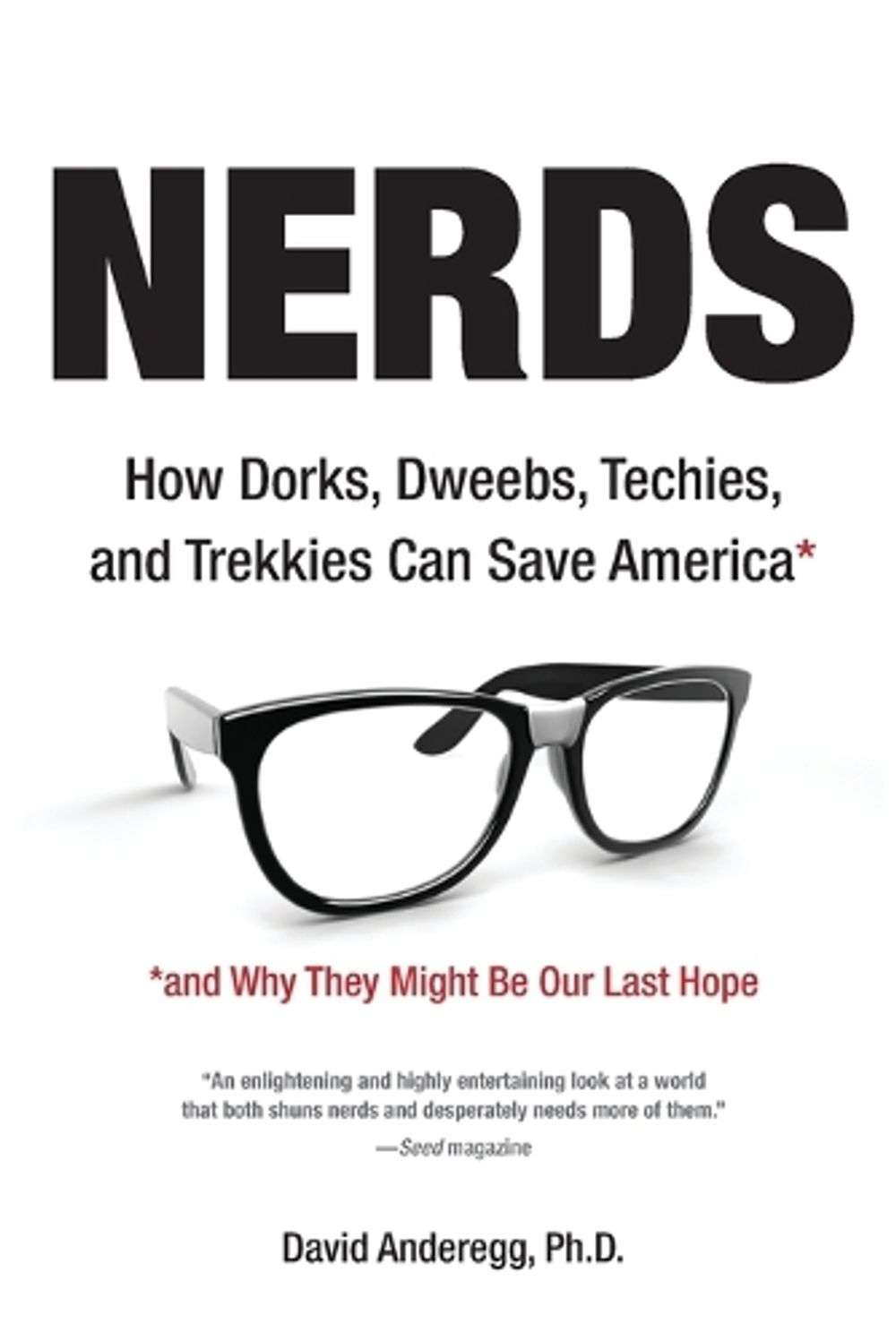 Nerds by David Anderegg - ISBN: 9781585428526