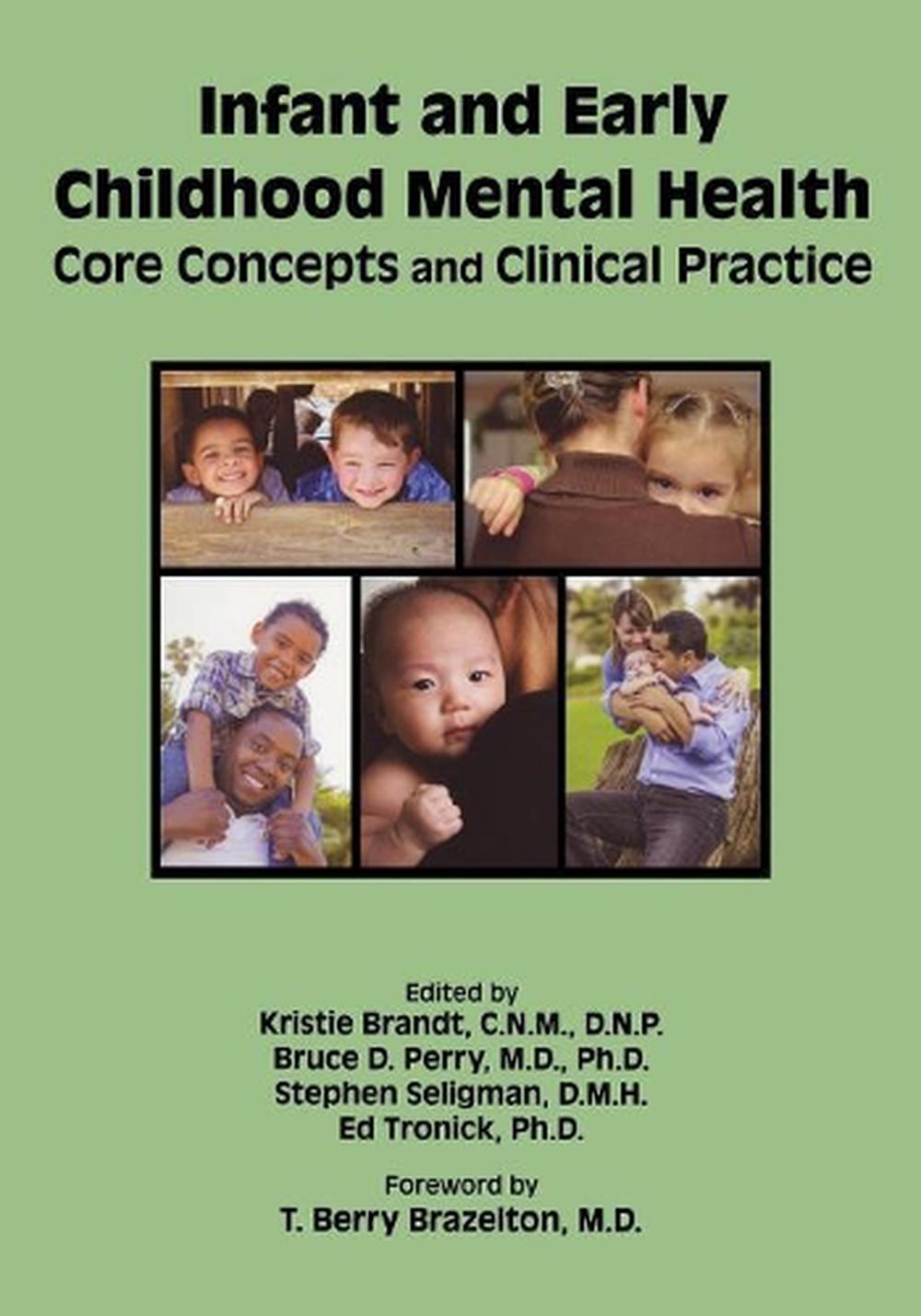 Infant and Early Childhood Mental Health, 9781585624553