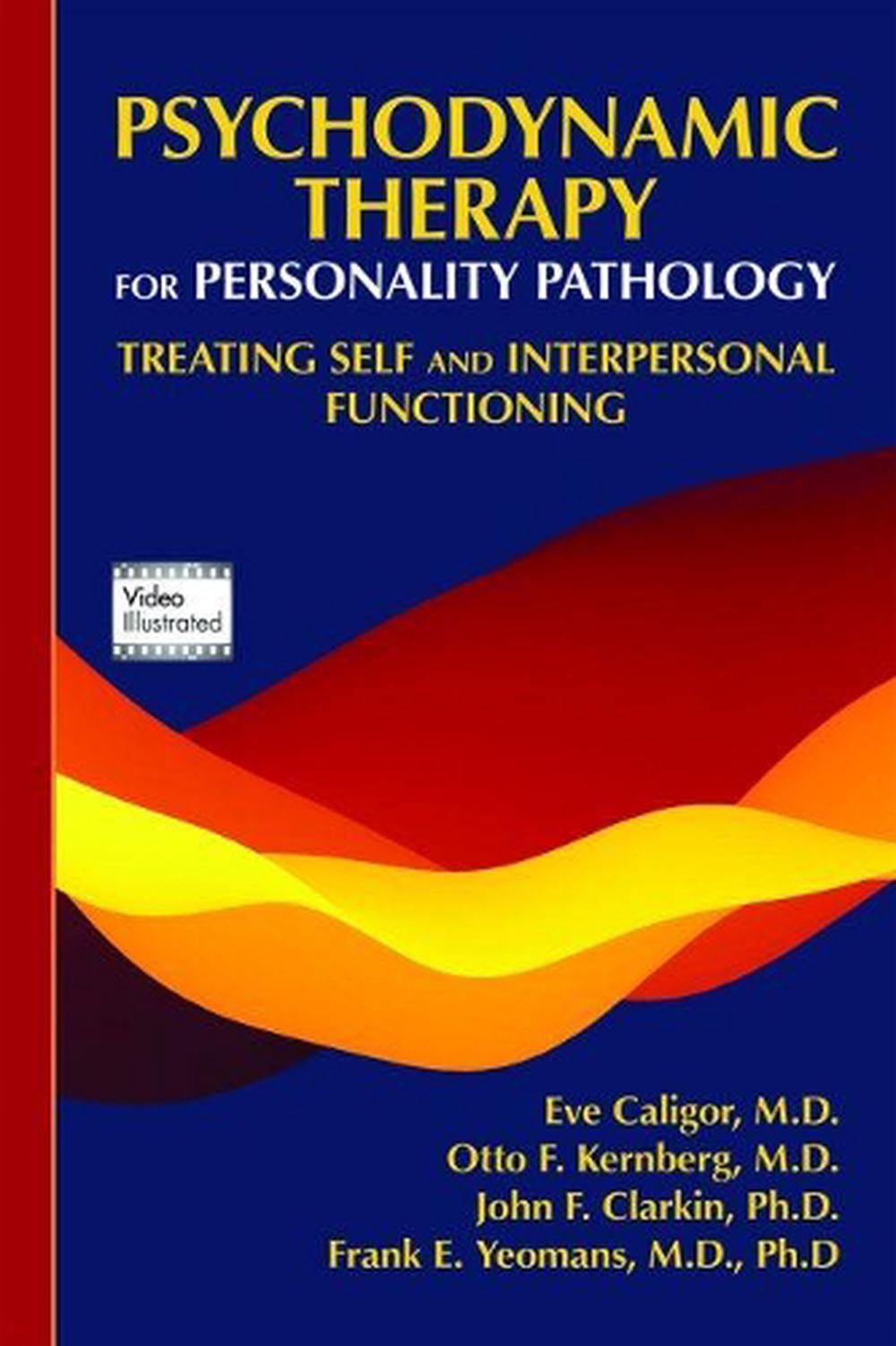 Psychodynamic Therapy for Personality Pathology, 9781585624591