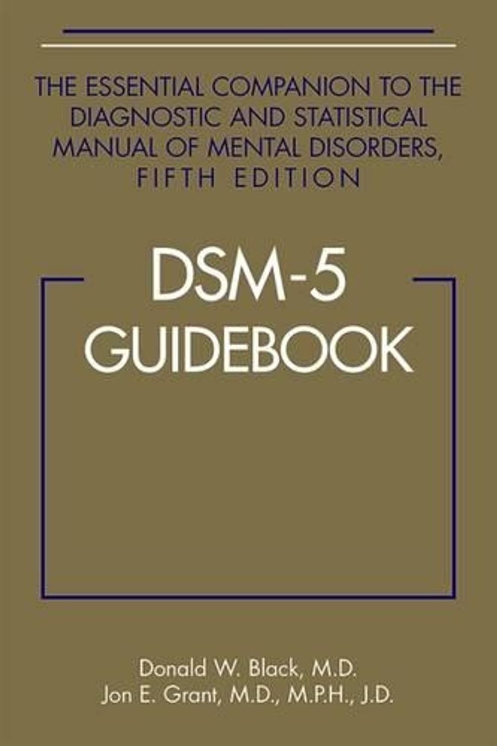 DSM-5® Guidebook by Donald W. Black - ISBN: 9781585624652
