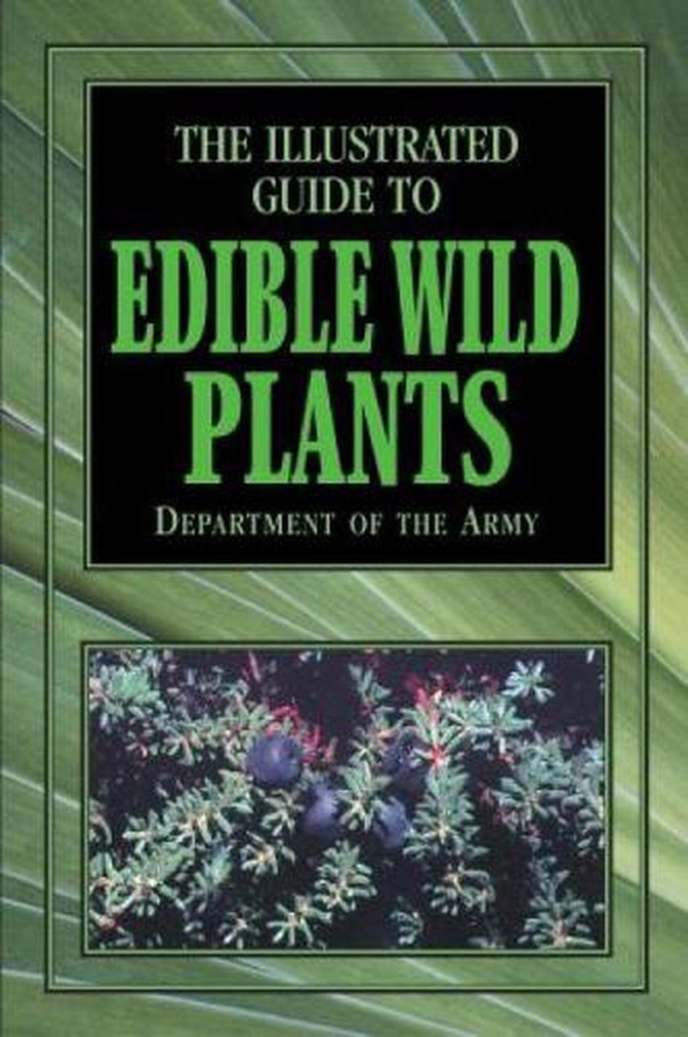 The Illustrated Guide to Edible Wild Plants by Department