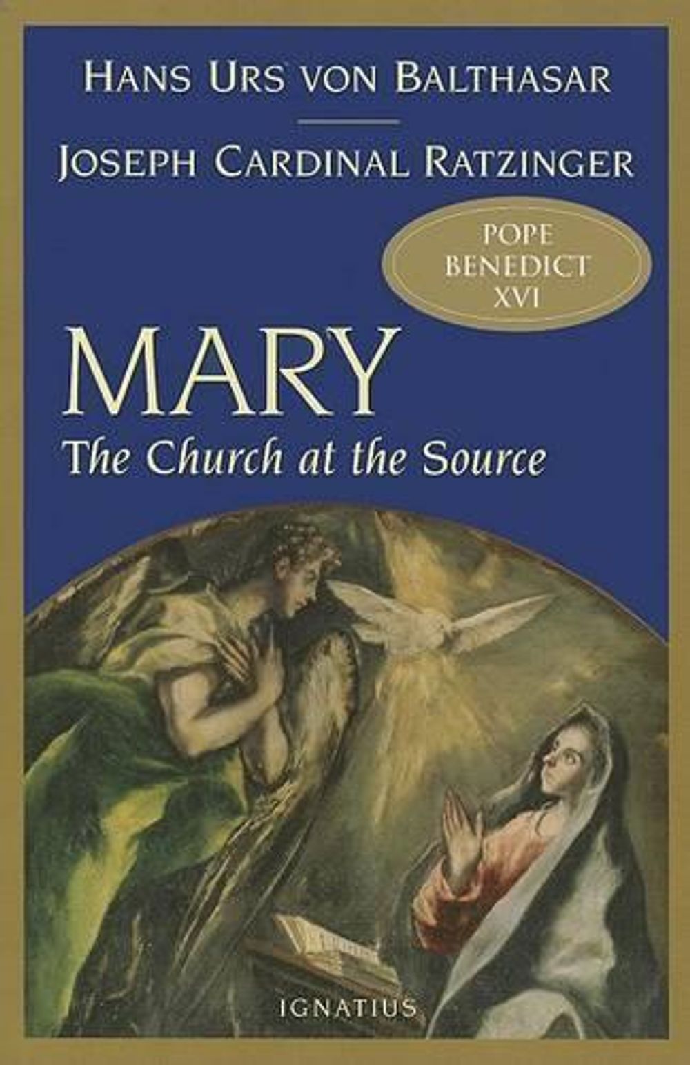 Mary Ratzinger Cat Mary: The Church at the Source by Joseph Ratzinger, Paperback ...