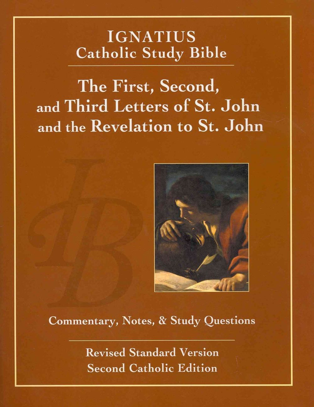First, Second, and Third Letters of St. John and the Revelation to St. John by Curtis Mitch - ISBN: 9781586174705