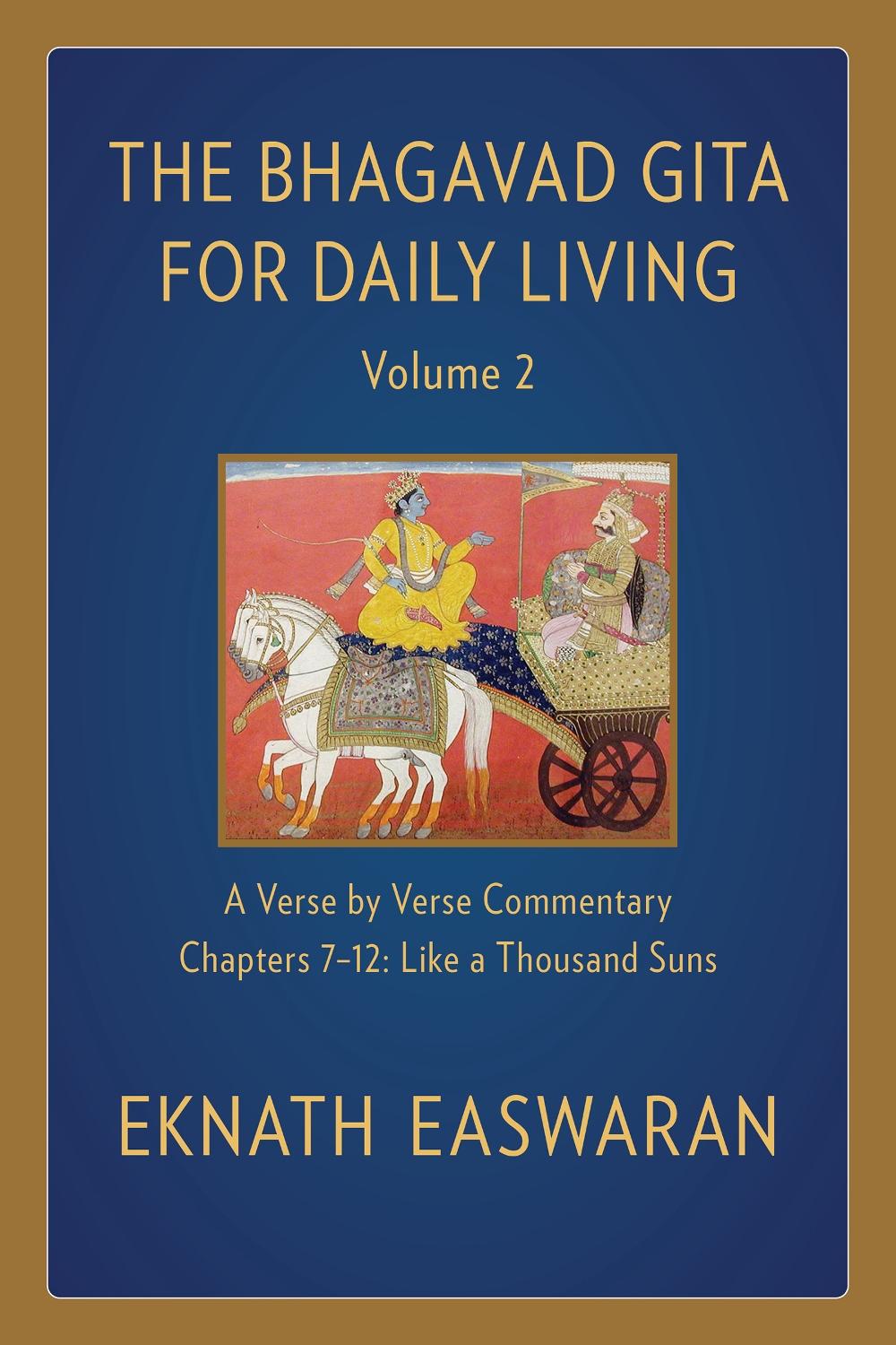 The Bhagavad Gita for Daily Living, Volume 2, 9781586381349