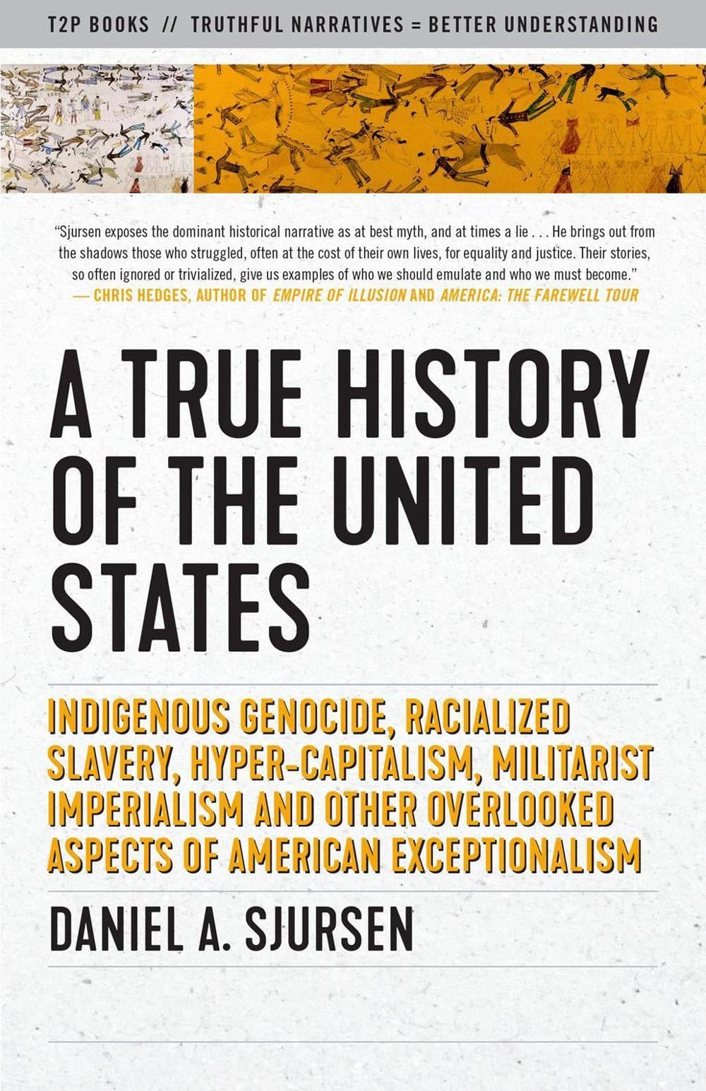 A True History of the United States by Daniel A. Sjursen - ISBN: 9781586422530