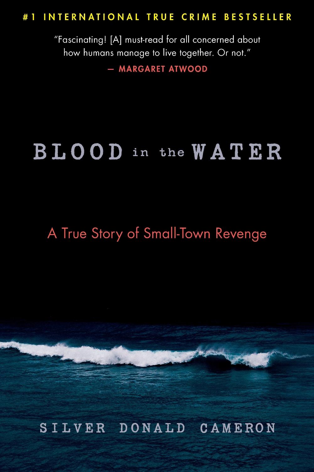 Blood in the Water by Silver Donald Cameron - ISBN: 9781586422936