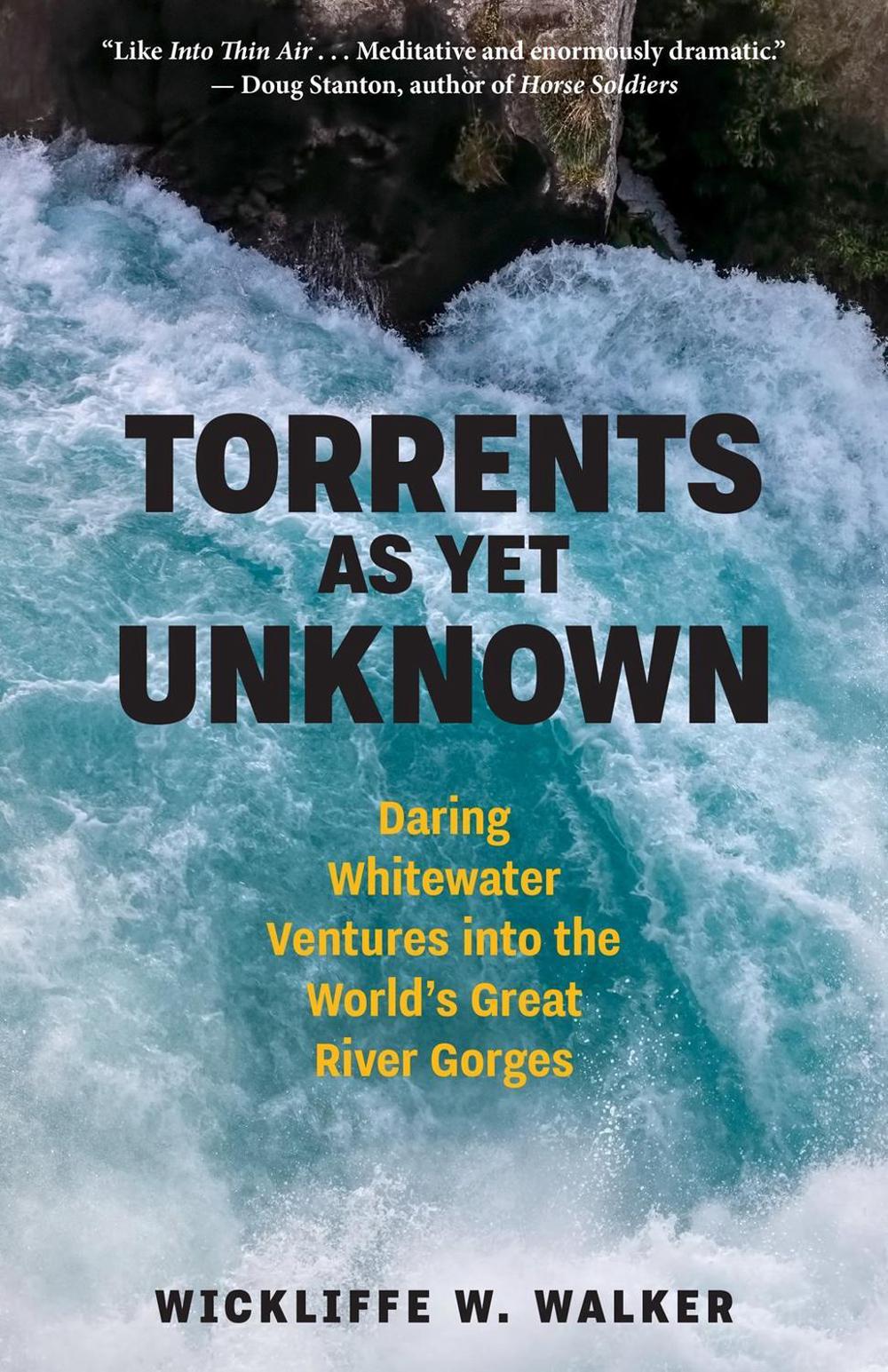 Torrents As Yet Unknown by Wickliffe W. Walker - ISBN: 9781586423728