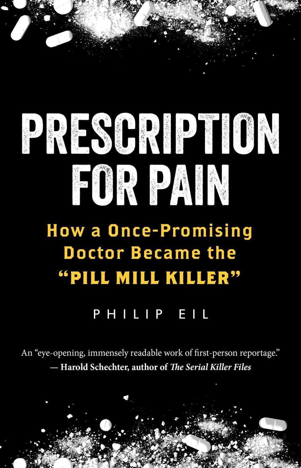 Prescription for Pain by Philip Eil - ISBN: 9781586423827